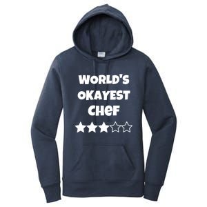 Funny Worlds Okayest Chef Cook Gift Average Star Cute Gift Women's Pullover Hoodie