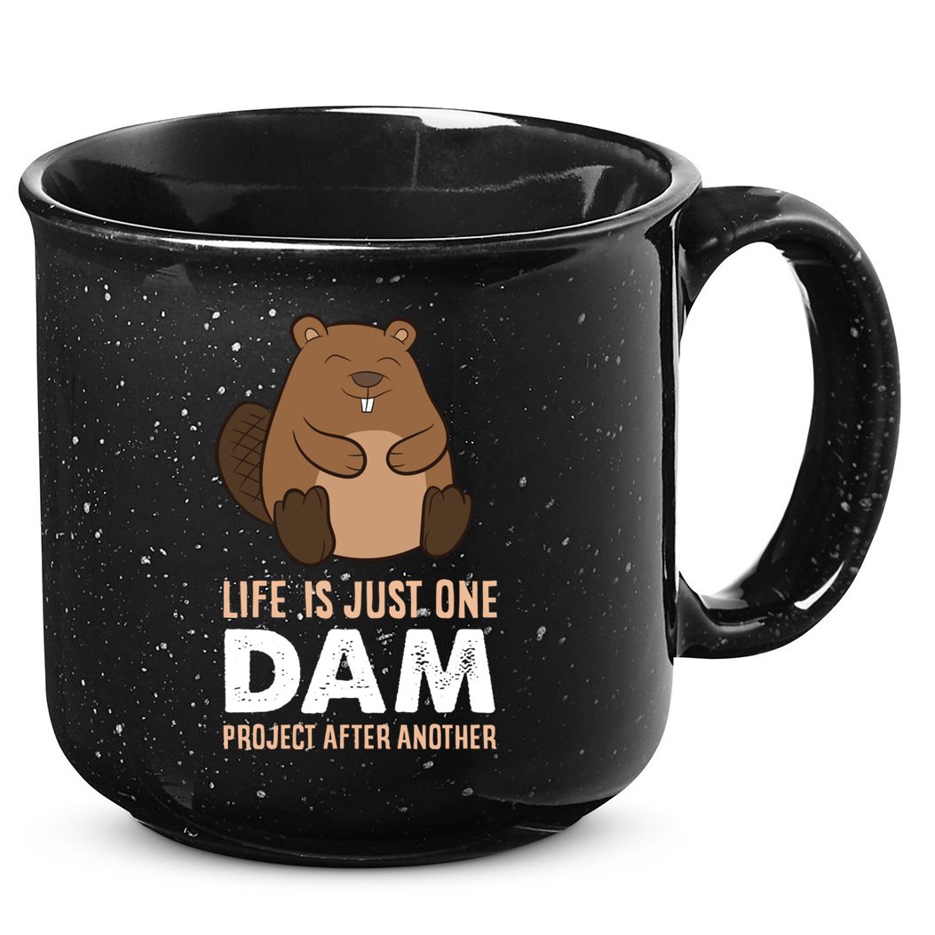 Funny Woodworking One Dam Project After Another Beaver Gift 15oz Campfire Ceramic Mug