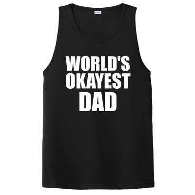 Funny Worlds Okayest Dad Meaningful Gift Great Gift For Birthdays Gift PosiCharge Competitor Tank