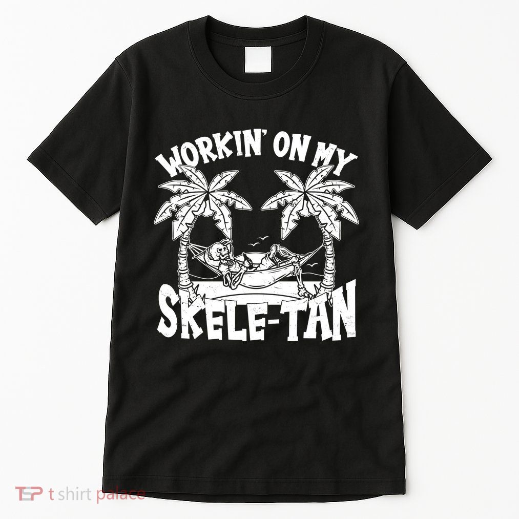 Funny Workin On My Skele Tan Vacation Skeleton Tall T-Shirt