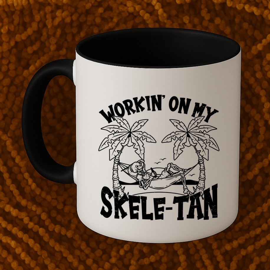 Funny Workin On My Skele Tan Vacation Skeleton Mug