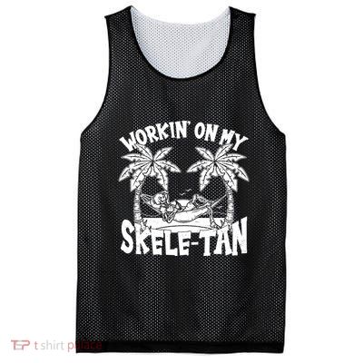 Funny Workin On My Skele Tan Vacation Skeleton Mesh Reversible Basketball Jersey Tank