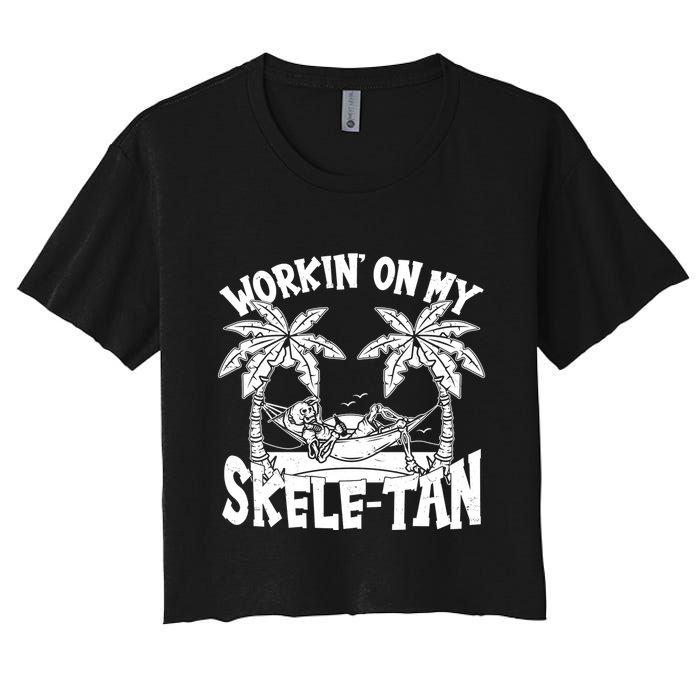 Funny Workin On My Skele Tan Vacation Skeleton Crop Top