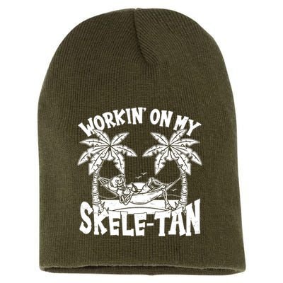 Funny Workin On My Skele Tan Vacation Skeleton Short Acrylic Beanie