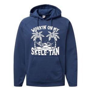 Funny Workin On My Skele Tan Vacation Skeleton Performance Fleece Hoodie