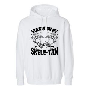 Funny Workin On My Skele Tan Vacation Skeleton Garment-Dyed Fleece Hoodie