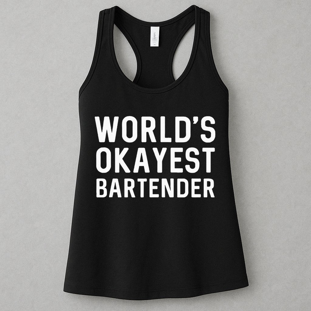 Funny Worlds Okayest Bartender Barmaid Barkeeper Men Women Womens Tank Top