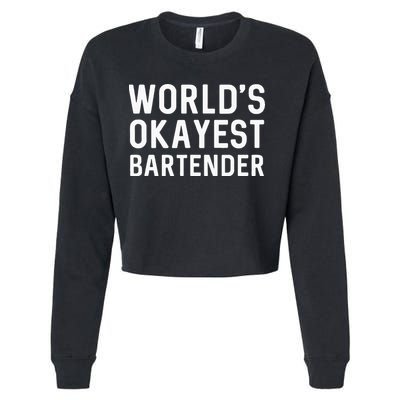 Funny Worlds Okayest Bartender Barmaid Barkeeper Men Women Cropped Pullover Crew