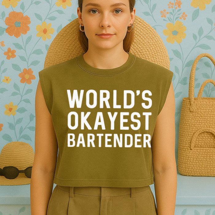 Funny Worlds Okayest Bartender Barmaid Barkeeper Men Women Garment-Dyed Women's Muscle Tee