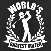 Funny Worlds Okayest Golfer Cool Comfort Performance Bucket Hat