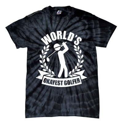 Funny Worlds Okayest Golfer Tie-Dye T-Shirt