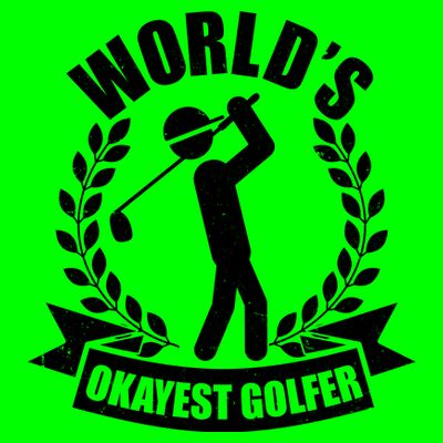 Funny Worlds Okayest Golfer T-Shirt