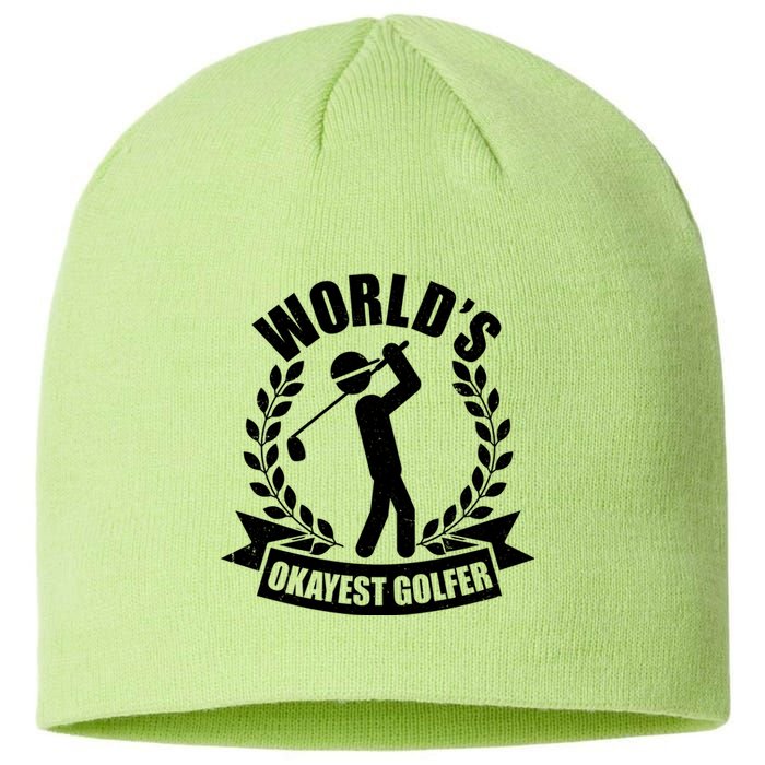 Funny Worlds Okayest Golfer Sustainable Beanie