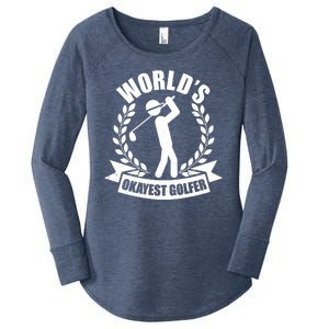 Funny Worlds Okayest Golfer Women's Perfect Tri Tunic Long Sleeve Shirt