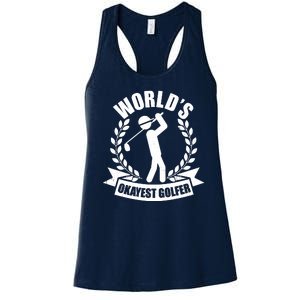 Funny Worlds Okayest Golfer Women's Racerback Tank