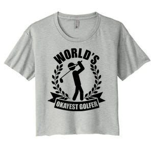 Funny Worlds Okayest Golfer Women's Crop Top Tee