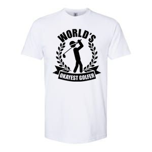 Funny Worlds Okayest Golfer Softstyle CVC T-Shirt