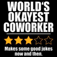 Funny Worldss Okayest Coworker City Backpack