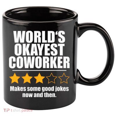 Funny Worldss Okayest Coworker 11oz C Handle Ceramic Mug