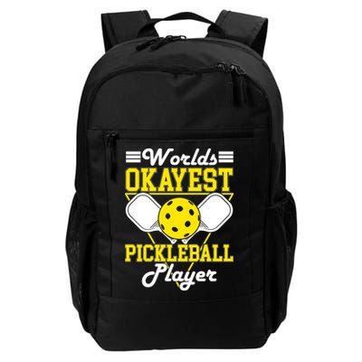 Funny Worlds Okayest Pickleball Player Gift Paddle Gift Backpack