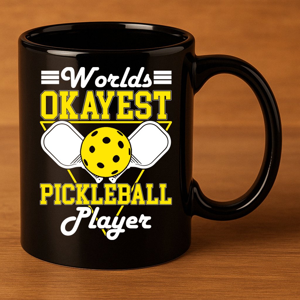 Funny Worlds Okayest Pickleball Player Gift Paddle Gift 11oz C Handle Ceramic Mug