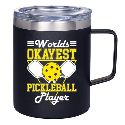 Funny Worlds Okayest Pickleball Player Gift Paddle Gift 12oz Stainless Steel Coffee Mug