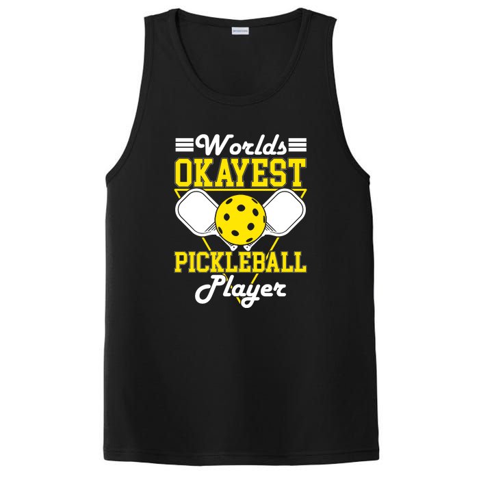 Funny Worlds Okayest Pickleball Player Gift Paddle Gift PosiCharge Competitor Tank