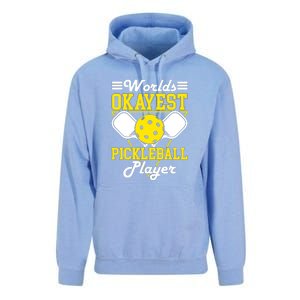 Funny Worlds Okayest Pickleball Player Gift Paddle Gift Unisex Surf Hoodie