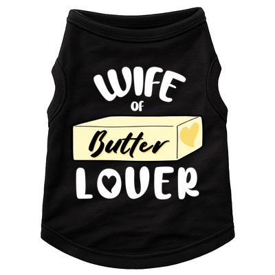 Funny Wife Of Butter Lover Matching Group Doggie Tank