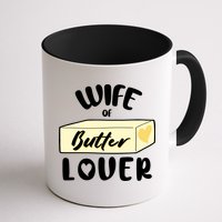 Funny Wife Of Butter Lover Matching Group Mug