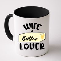 Funny Wife Of Butter Lover Matching Group Mug