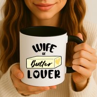 Funny Wife Of Butter Lover Matching Group Mug