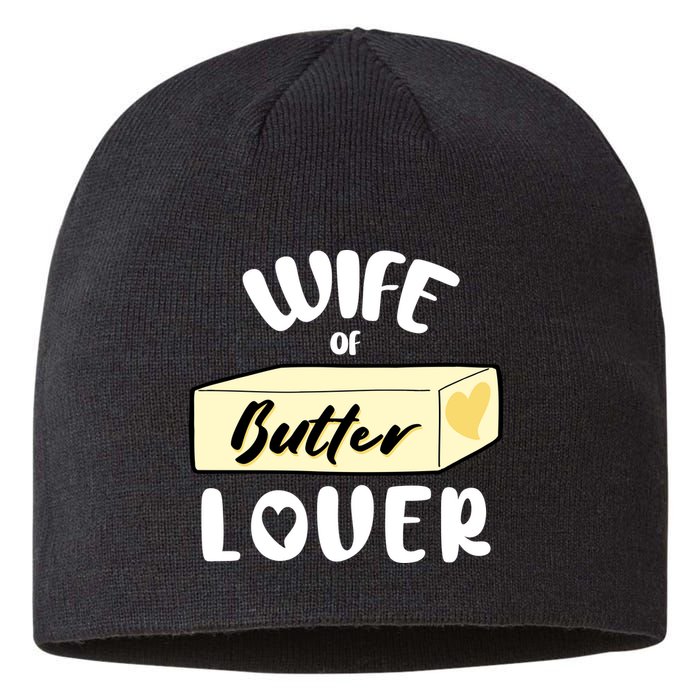 Funny Wife Of Butter Lover Matching Group Sustainable Beanie