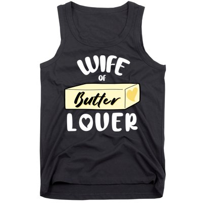 Funny Wife Of Butter Lover Matching Group Tank Top