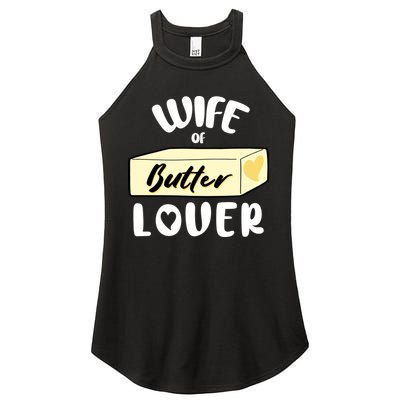 Funny Wife Of Butter Lover Matching Group Women's Perfect Tri Rocker Tank