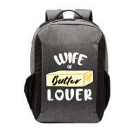 Funny Wife Of Butter Lover Matching Group Vector Backpack