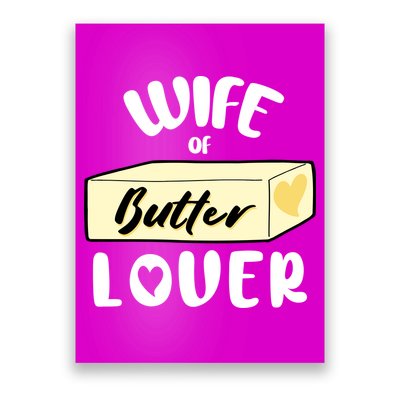 Funny Wife Of Butter Lover Matching Group Poster