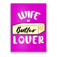 Funny Wife Of Butter Lover Matching Group Poster