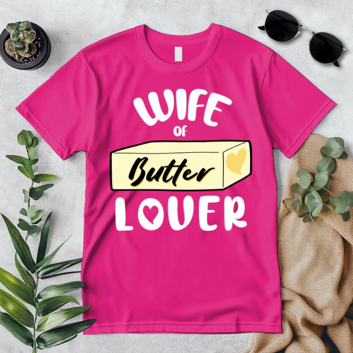 Funny Wife Of Butter Lover Matching Group Premium T-Shirt