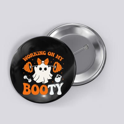 Funny Working On My Booty Ghost Boo Gym Ghost Pun Halloween Button
