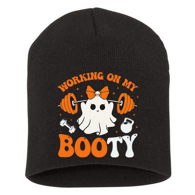 Funny Working On My Booty Ghost Boo Gym Ghost Pun Halloween Short Acrylic Beanie