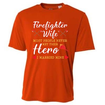 Firefighter Wife Proud Hero Graphic Design Gift Cooling Performance Crew T-Shirt