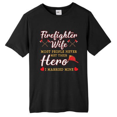 Firefighter Wife Proud Hero Graphic Design Gift Tall Fusion ChromaSoft Performance T-Shirt