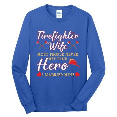 Firefighter Wife Proud Hero Graphic Design Gift Tall Long Sleeve T-Shirt