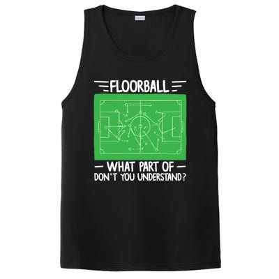 Floorball What Part Of DonT Understand Hockey Unihockey Gift PosiCharge Competitor Tank