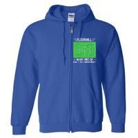 Floorball What Part Of DonT Understand Hockey Unihockey Gift Full Zip Hoodie