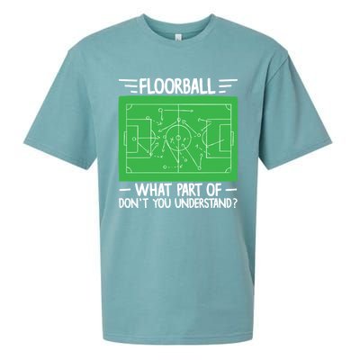 Floorball What Part Of DonT Understand Hockey Unihockey Gift Sueded Cloud Jersey T-Shirt