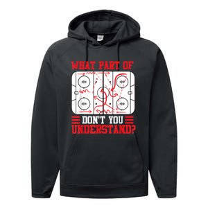 Funny What Part Of Hockey Dont You Understand Hockey Player Performance Fleece Hoodie