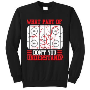 Funny What Part Of Hockey Dont You Understand Hockey Player Sweatshirt