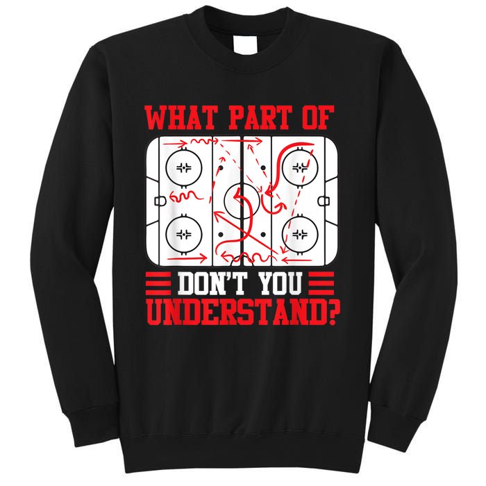 Funny What Part Of Hockey Dont You Understand Hockey Player Sweatshirt